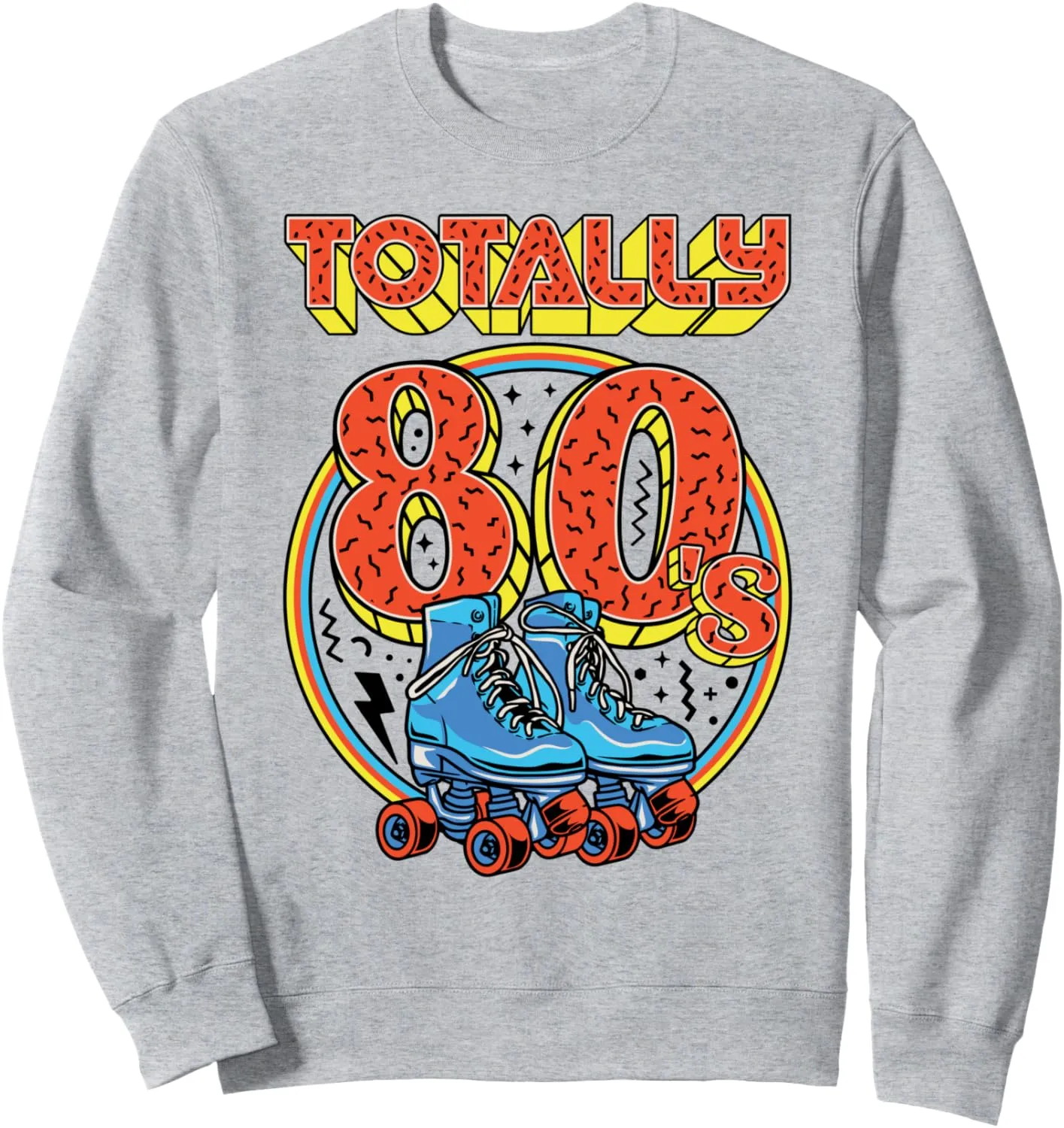 Totally 80s Roller Skater Skate Shoes 1980s Retro Skating Sweatshirt