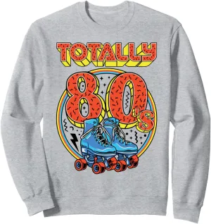 Totally 80s Roller Skater Skate Shoes 1980s Retro Skating Sweatshirt